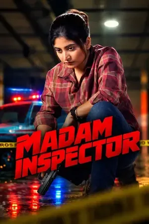 Madam Inspector 2026 Season 1 NetFlix Hindi Audio Web-DL 720p - 480p - 1080p [ALL EPISODES]